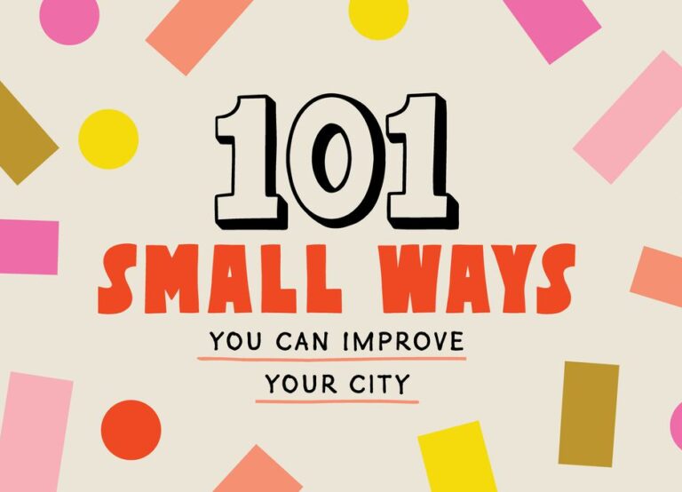 Small ways you can improve your city