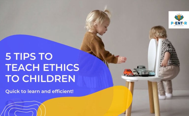 5 TIPS TO TEACH ETHICS TO CHILDREN